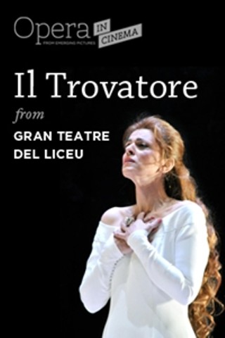 Opera in Cinema: Gran Teatre del Liceu "Il Trovatore" Encore