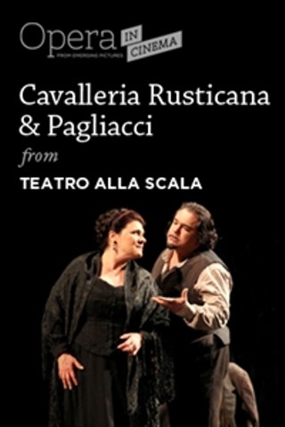 Opera in Cinema: Teatro alla Scala's "Cavalleria Rusticana & Pagliacci" Encore