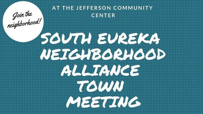 South Eureka Neighborhood Alliance Town Meeting