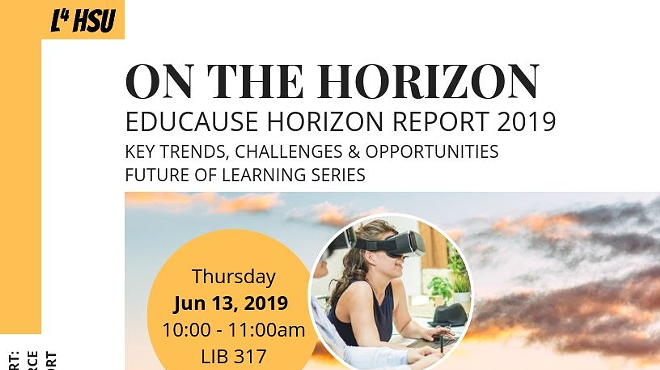 On the Horizon: Educause Horizon Report 2019