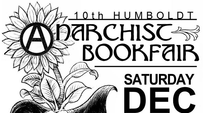 10th Humboldt Anarchist Book Fair