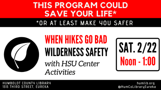 Wilderness Safety, with HSU Center Activities
