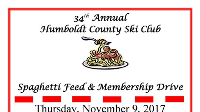 Humboldt County Ski & Snowboard Club Spaghetti Feed and Membership Drive