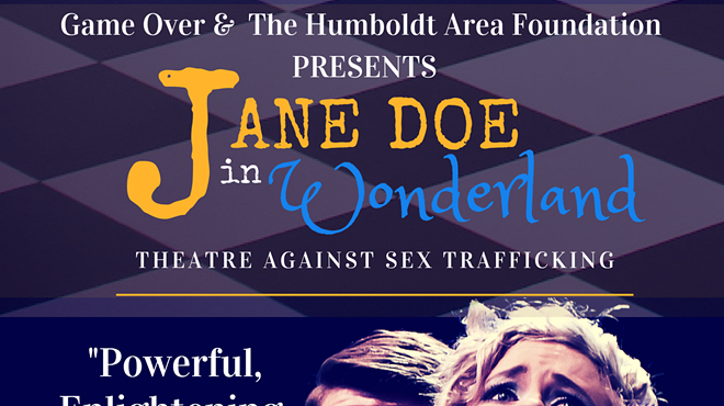 Jane Doe in Wonderland; Theatre Against Sex Trafficking