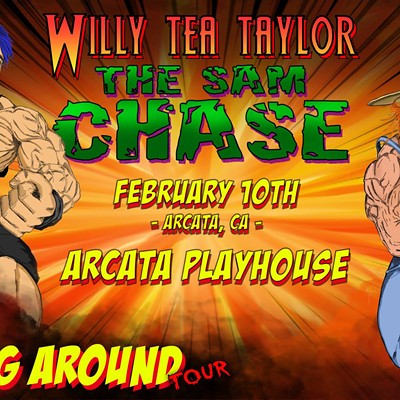 Willy Tea Taylor and Sam Chase