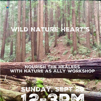 Nourish the Healers with Nature as Ally Workshop