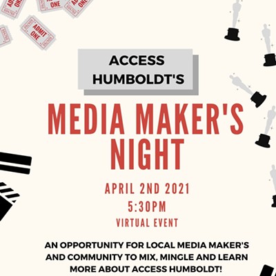 Access Humboldt's Media Maker's Night