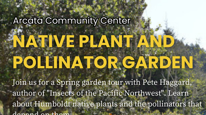 Arcata Community Center Native Plant and Pollinator Garden Tour