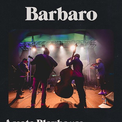Barbaro Live at Arcata Playhouse