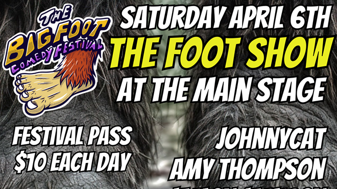 Bigfoot Comedy Festival: The Foot Show