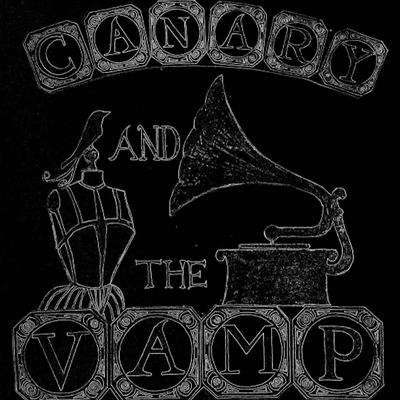 Canary and the Vamp and Idle Spurs