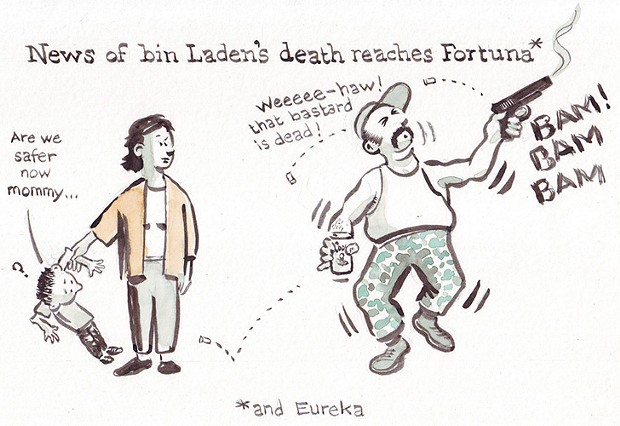 News of bin Laden's death reaches Fortuna*