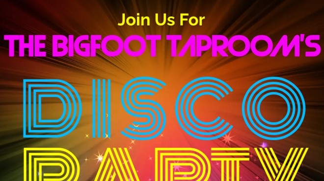 Disco Party at The Bigfoot Taproom
