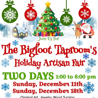 Holiday Artisan Fair at The Bigfoot Taproom