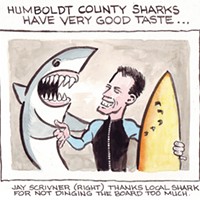 Humboldt County Sharks Have Very Good Taste