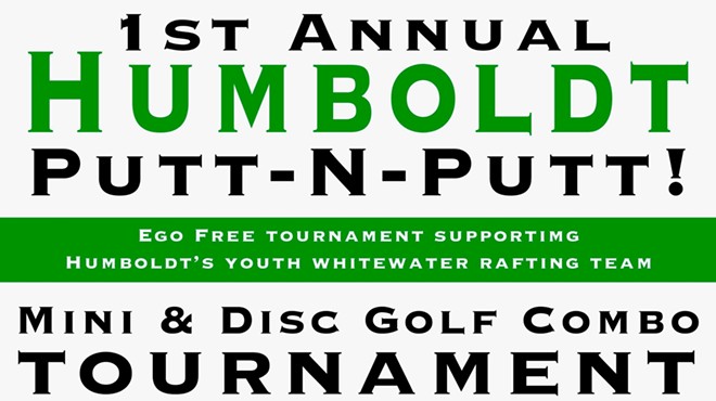 Humboldt Putt-N-Putt - Mini and Disc Golf Combo Tournament