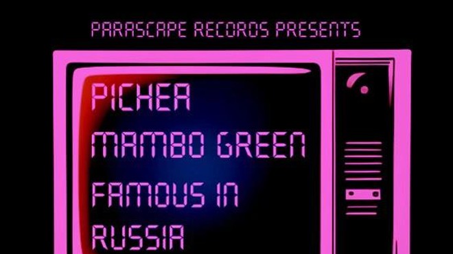Local Bands Showcase: Mambo Green, Pichea, Famous in Russia