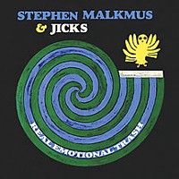 Real Emotional Trash by Stephen Malkmus and the Jicks