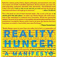 <em>Reality Hunger: A Manifesto</em>
