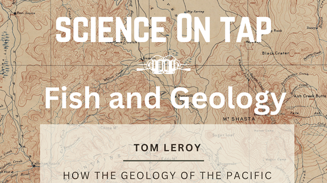 Science on Tap: Fish and Geology