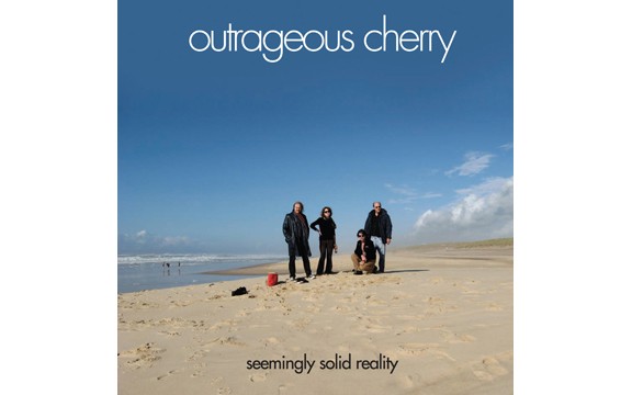 Seemingly Solid Reality - OUTRAGEOUS CHERRY