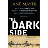 'The Dark Side' by Jane Mayer