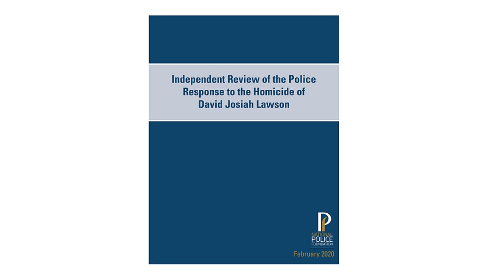 The National Police Foundation report spans 67 pages and is sharply critical of the Arcata Police Department leadership's handling of the David Josiah Lawson homicide investigation.
