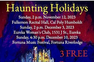 Haunting Holiday - Eureka Woman's Club Concert