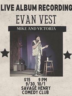 Evan Vest - Uploaded by savagehenrycomedy@gmail.com