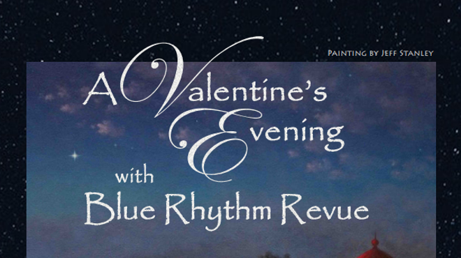 Valentine's Evening with Blue Rhythm Revue