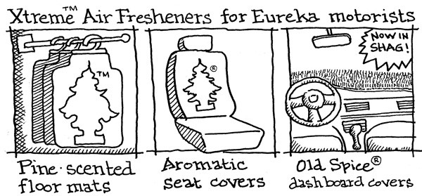 Xtreme Air Fresheners for Eureka motorists
